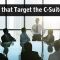 Cyberattacks that Target the C-Suite on the Rise