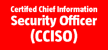 CCISO Certified Chief Information Security Officer