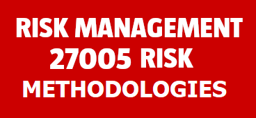 Risk Management 27005 Risk Methodologies